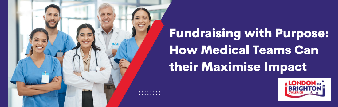 Fundraising with Purpose: How Medical Teams Can Maximise Impact