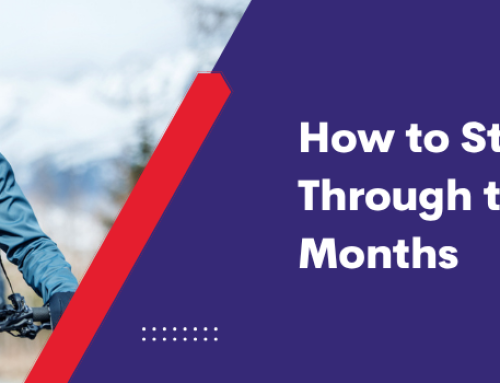 How to Stay Motivated Through the Winter Months