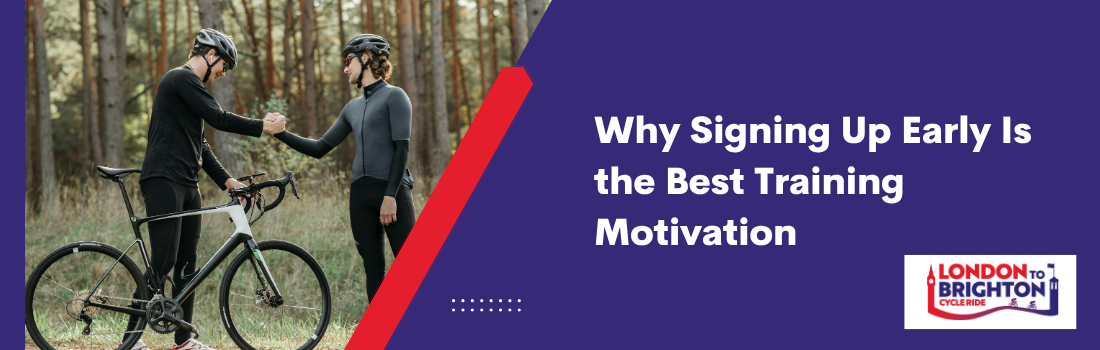 Why Signing Up Early Is the Best Training Motivation