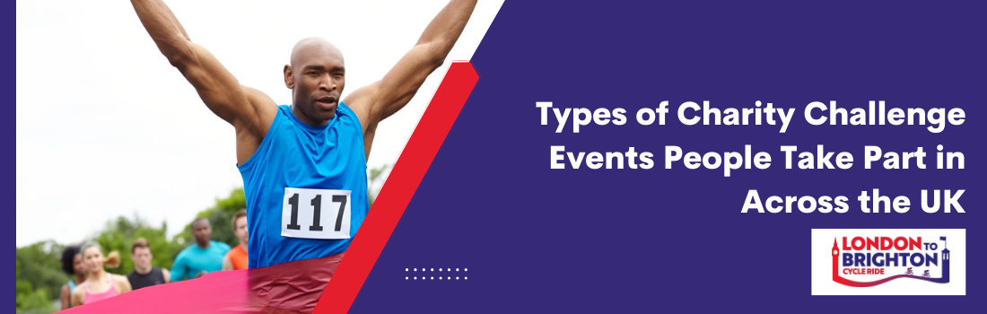 Types of Charity Challenge Events People Take Part in Across the UK